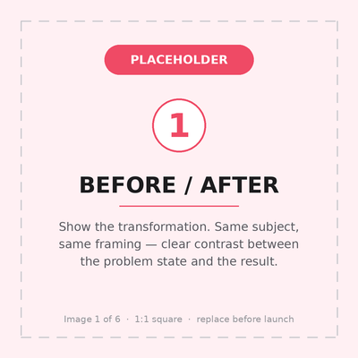 PLACEHOLDER 1 — Before/After: show the transformation